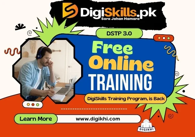 DigiSkills PK DSTP 3.0 Online Training Program is Back.